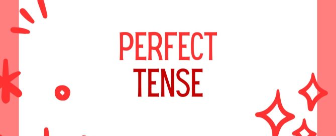 White card on coral background with the bold red text 'PERFECT TENSE' and decorative red shapes along the edges, suggesting a grammar topic poster.