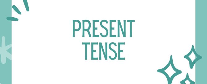 White card on teal background displaying the words 'PRESENT TENSE' in teal, with decorative starburst shapes.