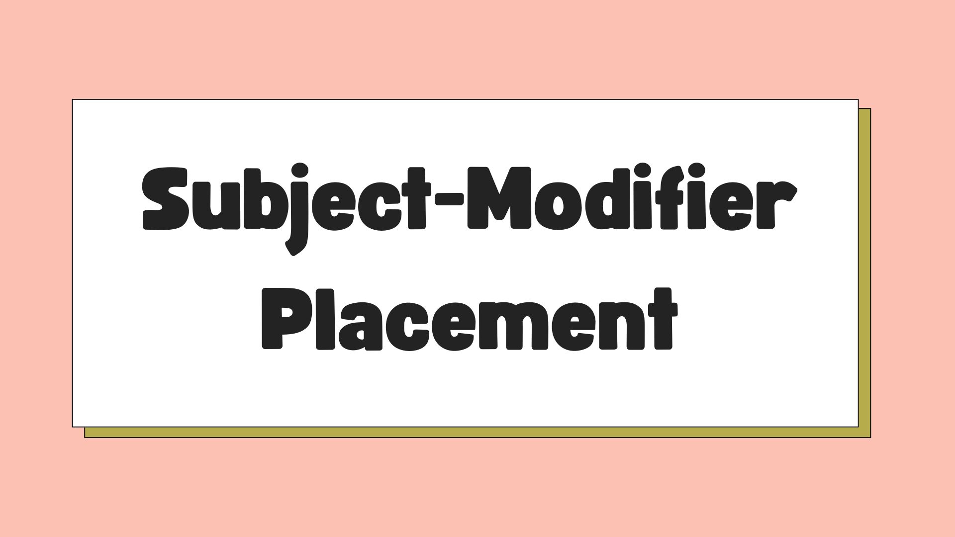 subject-modifier-placement top
